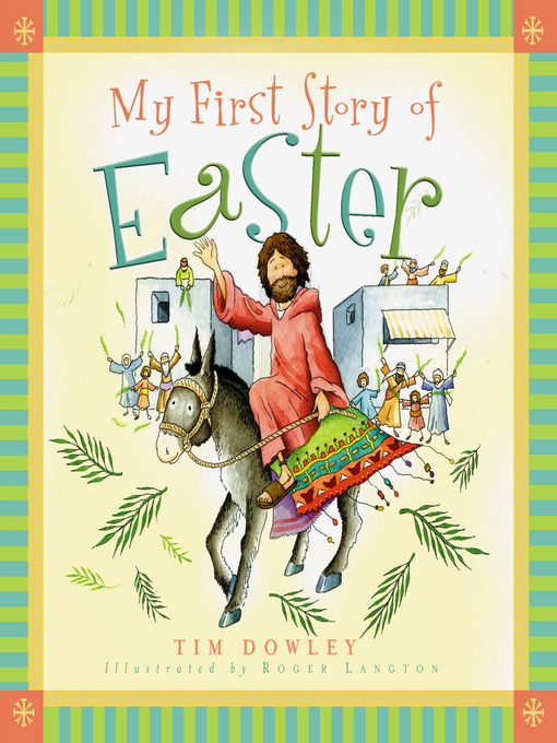 Title details for My First Story of Easter by Tim Dowley - Available